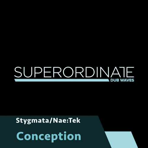 NaeTek, Stygmata - Conception [SUPDUB477]